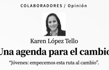 El Comercio: Una agenda para el cambio “Jóvenes: empecemos esta ruta al cambio” por Karen López Tello