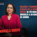 Mujeres y economías ilegales en la región andina: de víctimas invisibles a actoras de cambio